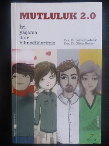 MUTLULUK 2.0 - İyi Yaşama Dair Bilmediklerimiz Selda Koydemir