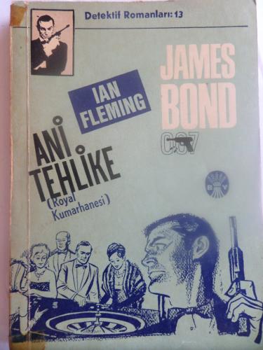 James Bond Ani Tehlike Ian Fleming