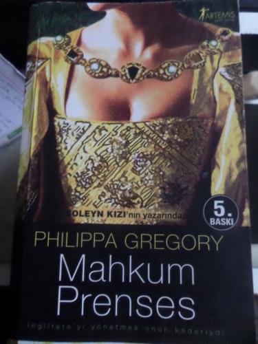 Mahkum Prenses* Philippa Gregory