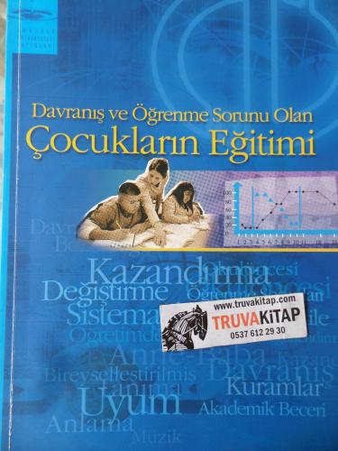 Davranış ve Öğrenme Sorunu Olan Çocukların Eğitimi