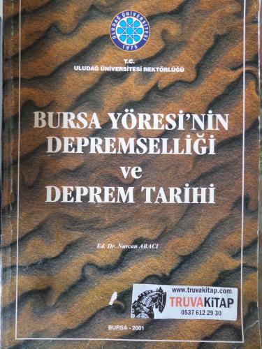 Bursa Yöresi'nin Depremselliği ve Deprem Tarihi