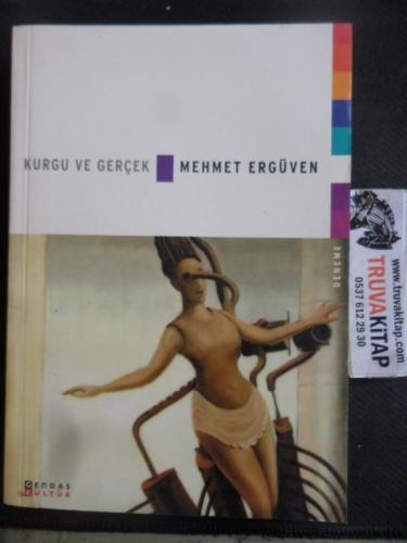 Kurgu ve Gerçek Mehmet Ergüven