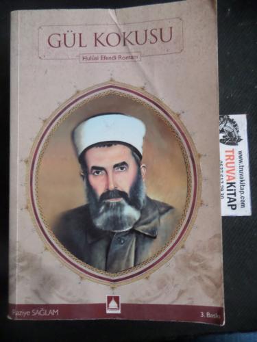 Gül Kokusu - Hulusi Efendi Romanı