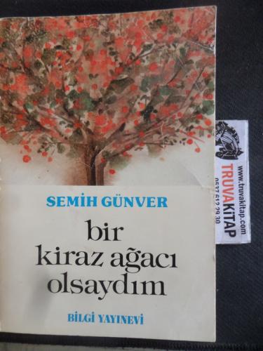 Bir Kiraz Ağacı Olsaydım