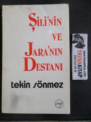 Şili'nin ve Jara'nın Destanı Tekin Sönmez