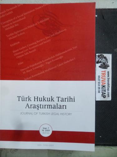 Türk Hukuk Tarihi Araştırmaları 2009 / 7