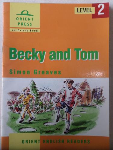 Becky And Tom / Level 2 Simon Greaves