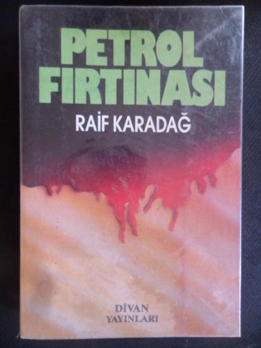 Petrol Fırtınası