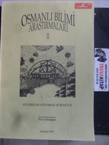 Osmanlı Bilimi Araştırmaları II