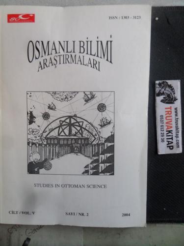 Osmanlı Bilimi Araştırmaları 2004 / 2