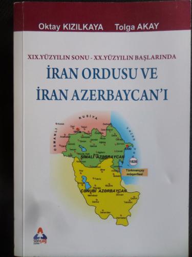 İran Ordusu ve İran Azerbaycan'ı Oktay Kızılkaya