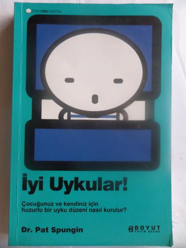 İyi Uykular! -  Çocuğunuz ve Kendiniz İçin Huzurlu Bir Uyku Düzeni Nasıl Kurulur
