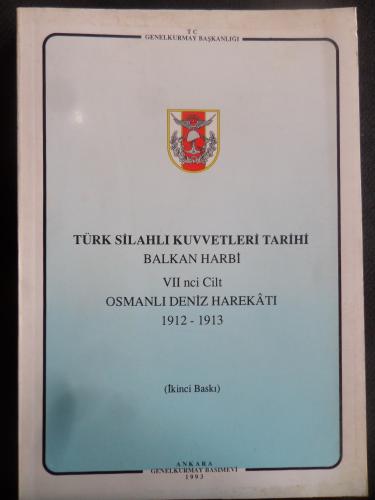 Türk Silahlı Kuvvetleri Tarihi Balkan Harbi VII nci Osmanlı Deniz Hare