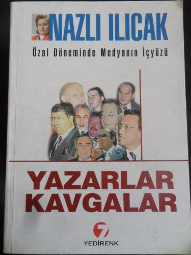 Yazarlar Kavgalar Nazlı Ilıcak