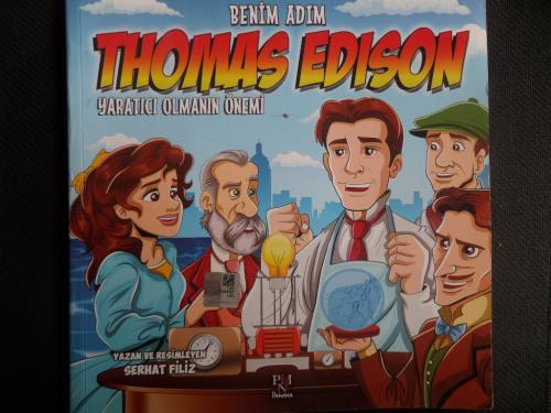 Benim Adım Thomas Edison - Yaratıcı Olmanın Önemi