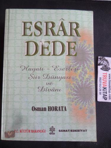 Esrar Dede Hayatı- Eserleri Şiir Dünyası ve Divanı