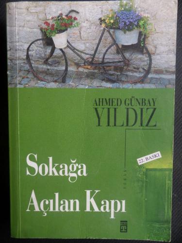 Sokağa Açılan Kapı Ahmed Günbay Yıldız