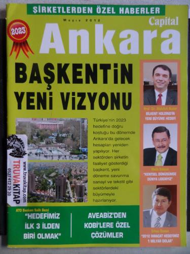 Capital Ankara 2012 / Mayıs - Başkentin Yeni Vizyonu