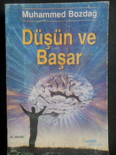 Düşün ve Başar* Muhammed Bozdağ