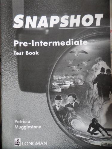 Snapshot Pre-Intermediate Test Book Patricia Mugglestone
