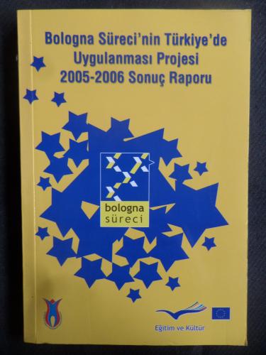 Bologna Süreci'nin Türkiye'de Uygulanması Projesi 2005-2006