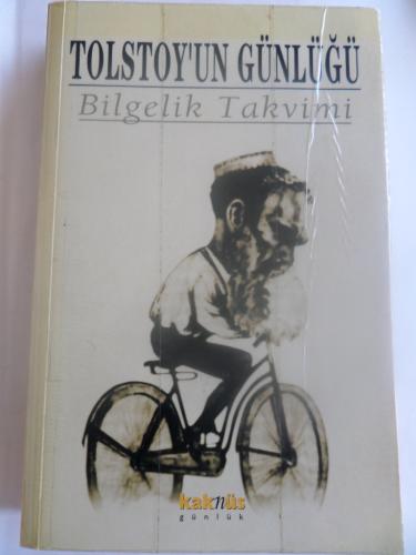 Tolstoy'un Günlüğü Bilgelik Takvimi Lev Nikolayeviç Tolstoy