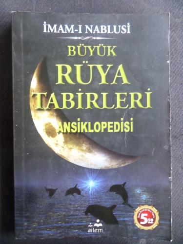 Büyük Rüya Tabirleri Ansiklopedisi