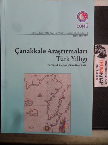 Çanakkale Araştırmaları Türk Yıllığı 2013 / 14