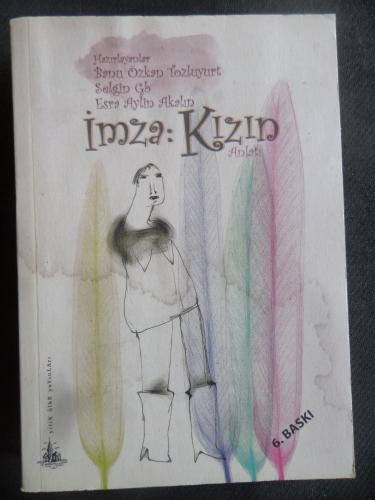 İmza: Kızın Anlatı