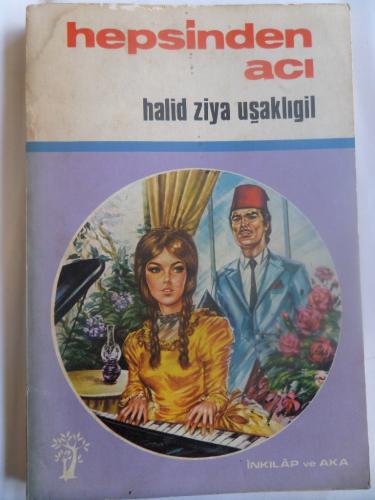 Hepsinden Acı Halit Ziya Uşaklıgil