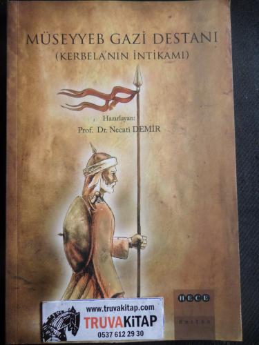 Müseyyeb Gazi Destanı Kerbela'nın İntikamı