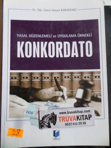 Yasal Düzenlemeli ve Uygulama Örnekli Konkordato