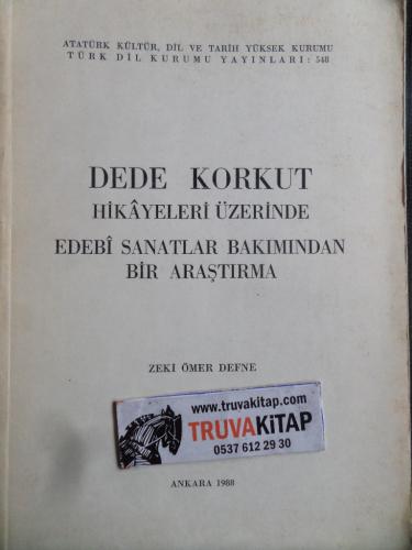 Dede Korkut Hikayeleri Üzerinde Edebi Sanatlar Bakımından Bir Araştırma