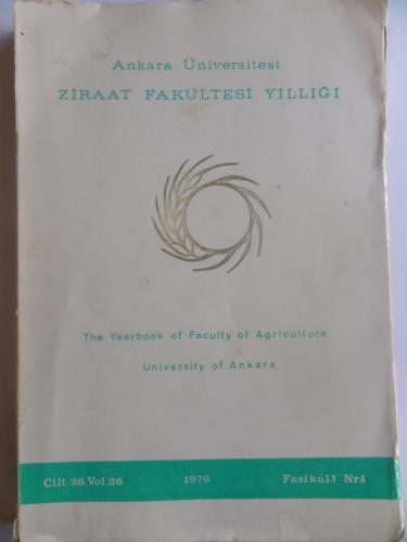 Ziraat Fakültesi Yıllığı 1976 (Cilt: 26 - Fasikül: 4)