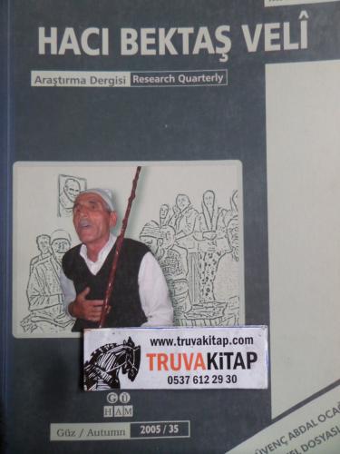 Hacı Bektaş Veli Araştırma Dergisi 2005 / 35