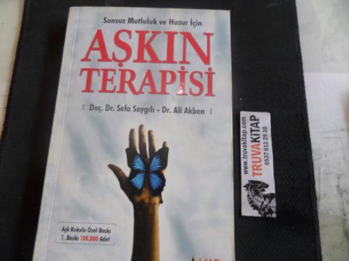 Sonsuz Mutluluk ve Huzur için Aşkın Terapisi