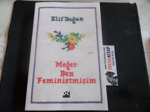 Meğer Ben Feministmişim