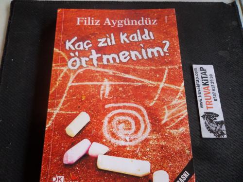 Kaç Zil Kaldı Örtmenim ? Filiz Aygündüz