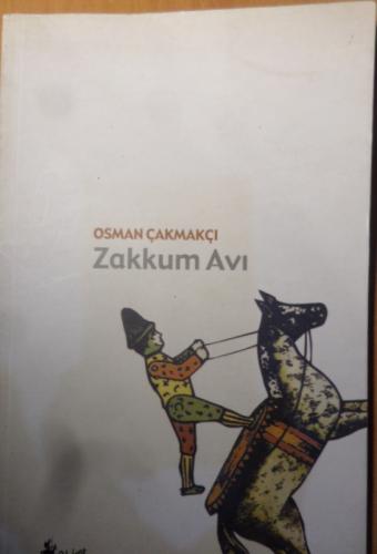 Zakkum Avı Osman Çakmakçı