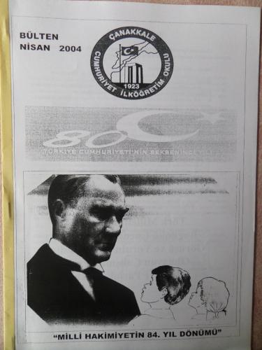Bülten Nisan 2004 - Milli Hakimiyetin 84. Yıl Dönümü