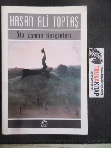 Ölü Zaman Gezginleri Hasan Ali Toptaş
