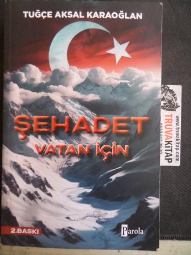 Şehadet Vatan İçin Tuğçe Aksal Karaoğlan