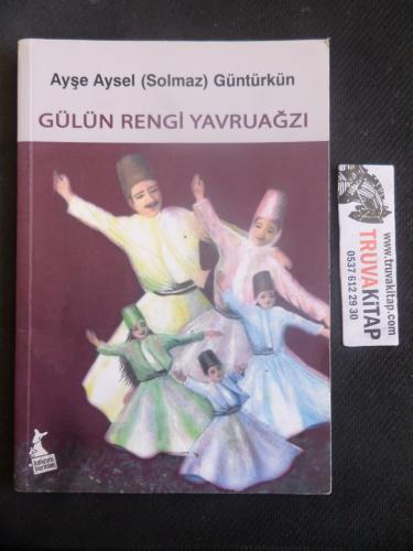 Gülün Rengi Yavruağzı