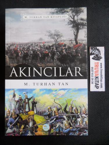 Akıncıları M. Turhan Tan