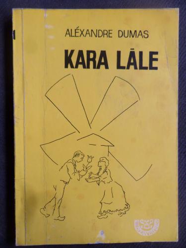 Kara Lale Alexandre Dumas
