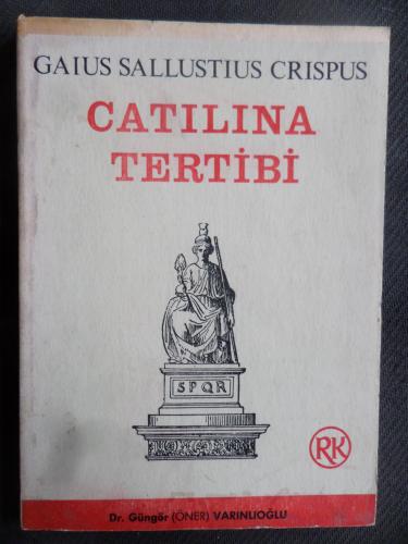 Catilina Tertibi Gaius Sallustius Crispus