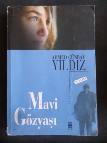 Mavi Gözyaşı Ahmed Günbay Yıldız