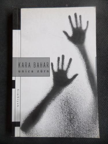 Kara Bahar - Simsiyah 1 Unica Zürn
