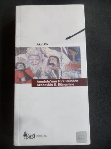 Anadolu'nun Türküsünden Arabeskin II. Dönemine