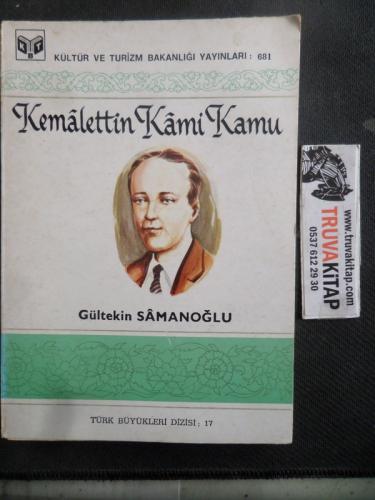 Kemalettin Kami Kamu Gültekin Samanoğlu